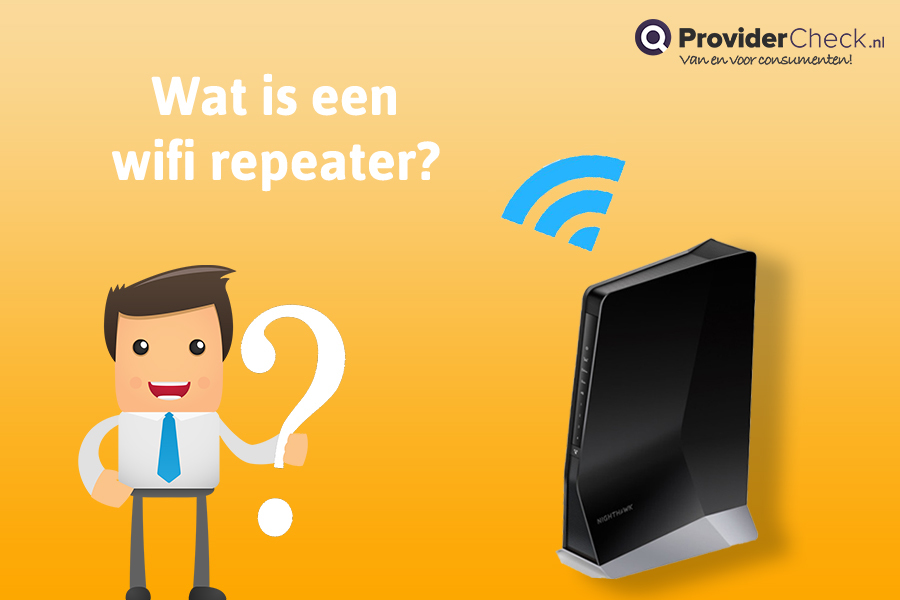 Wifi Repeater Voordelen en nadelen | Providercheck.nl
