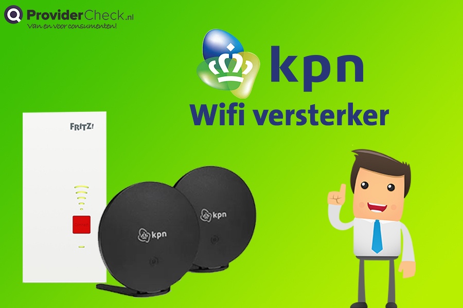 heroïsch Gezondheid Officier WiFi versterker KPN | De voordelen | Providercheck.nl
